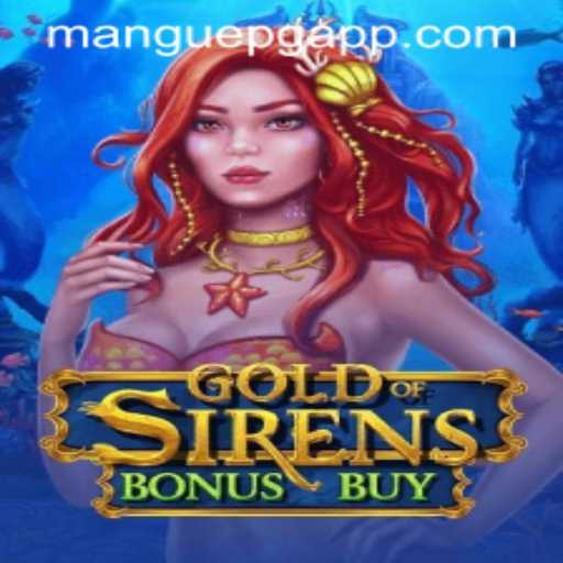 GoldofSirensBonusBuy: A Mesmerizing Journey into Mythical Riches