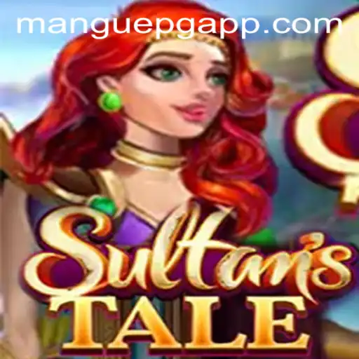 Sultanstale: A Deep Dive into the Fantasy World of MANGUEPG